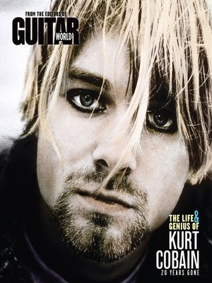 Guitar World the Life & Genius of Kurt Cobain - ebook